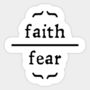 Faith Over Fear Sticker